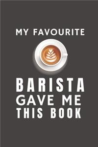 My Favourite Barista Gave Me This Book