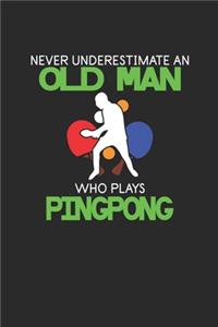 Never Underestimate An Old Man Who Plays Pingpong