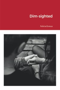 Dim-sighted