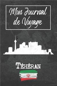 Mon Journal de Voyage Téhéran