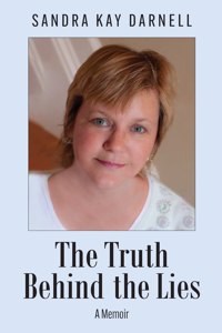 The Truth Behind the Lies