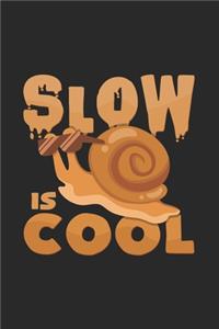 slow is cool