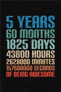 5 Years Of Being Awesome
