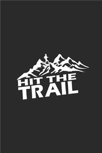 Hit the Trail: Notebook Laufen Notizbuch kariert squared Trail Running Planer Runner Journal 6x9