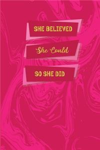She Believed She Could So She Did