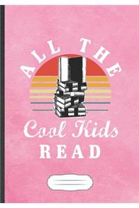 All The Cool Kids Read