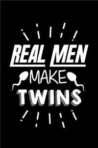 Real Men Make Twins