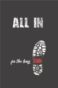 All in for the Long Run