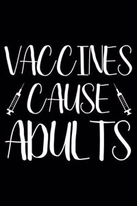 Vaccines Cause Adults