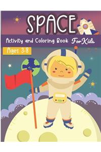 Space Activity and Coloring Book for kids ages 3-8