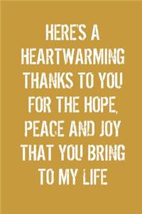Here's A Heartwarming Thanks to You For The Hope, Peace And Joy