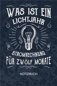 Was ist ein Lichtjahr Stromrechnung für zwölf Monate