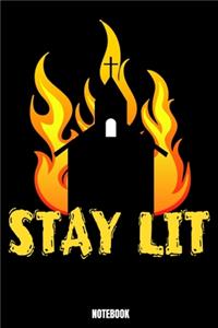 Stay Lit Notebook