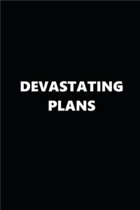 2020 Weekly Planner Funny Humorous Devastating Plans 134 Pages