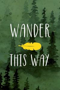Wander This Way