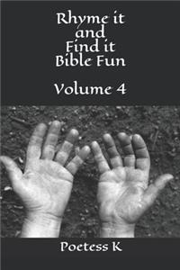 Rhyme it and Find it Bible Fun Volume 4