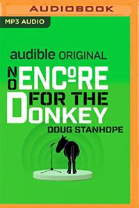 No Encore for the Donkey
