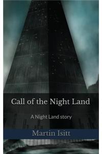 Call of the Night Land