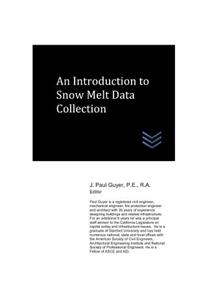 Introduction to Snow Melt Data Collection