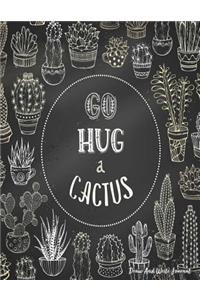 Go Hug a Cactus Draw and Write Journal