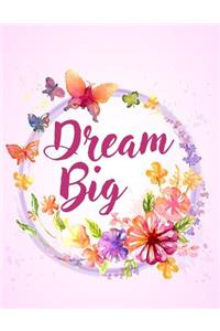 Dream Big