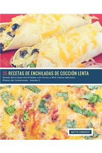 25 Recetas de Enchiladas de Cocción Lenta - banda 2