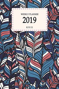 Weekly Planner 2019 8.5 x 11