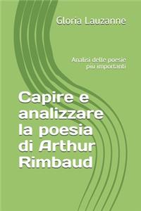 Capire e analizzare la poesia di Arthur Rimbaud