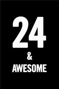 24 & Awesome