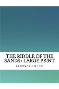 The Riddle of the Sands