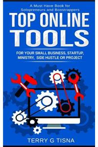 Top Online Tools for Your Small Business, Startup, Ministry, Side Hustle, or Project