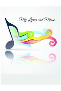 My Lyrics and Music
