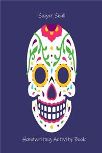 Sugar Skull Handwriting Activity Book