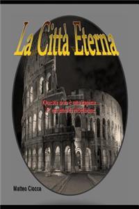 La Città Eterna