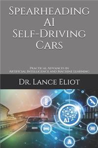Spearheading AI Self-Driving Cars