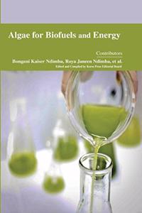 Algae for Biofuels and Energy