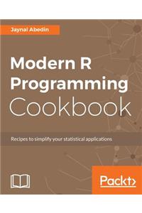 Modern R Programming Cookbook