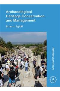 Archaeological Heritage Conservation and Management