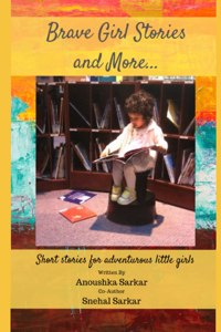 Brave Girl Stories and More...