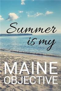 Summer Is My Maine Objective
