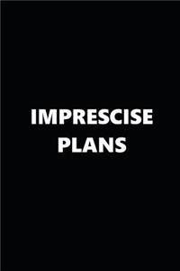 2019 Daily Planner Imprecise Plans Black White 384 Pages