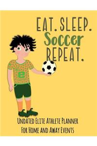 Eat Sleep Soccer Repeat