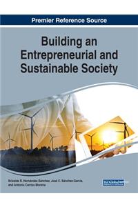 Building an Entrepreneurial and Sustainable Society