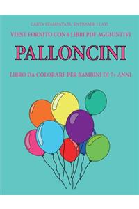 Libro da colorare per bambini di 7+ anni (Palloncini)