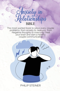Anxiety in Relationships Bible