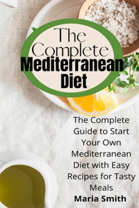 The Complete Mediterranean Diet
