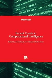 Recent Trends in Computational Intelligence