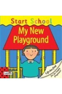 Start School : My New Playground
