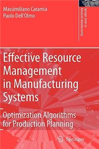 Effective Resource Management in Manufacturing Systems