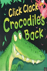 CLICK CLACK CROCODILE